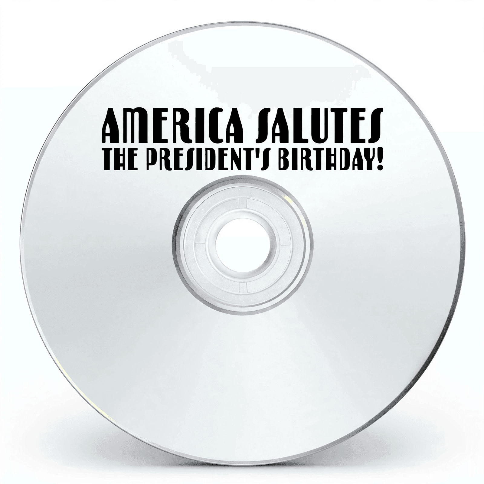 America Salutes the President's Birthday